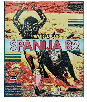 World Cup Spain 1982 Binder – YU Edition | Hobby Sapiens